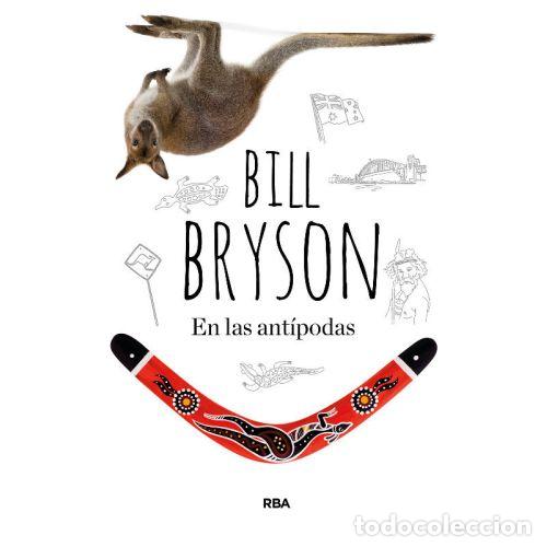 Libros: EN LAS ANTIPODAS - BILL BRYSON - Foto 1