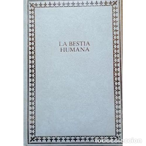 books: LA BESTIA HUMANA - EMILIE ZOLA