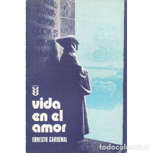 books: VIDA EN EL AMOR - ERNESTO CARDENAL