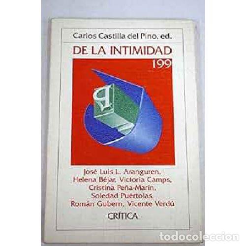 Libros: DE LA INTIMIDAD - CARLOS CASTILLA DEL PINO (ED.) - Foto 1