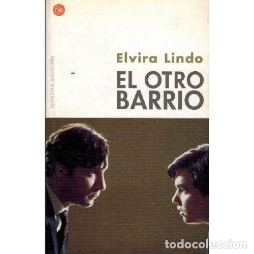 Libros: EL OTRO BARRIO - ELVIRA LINDO - Foto 1