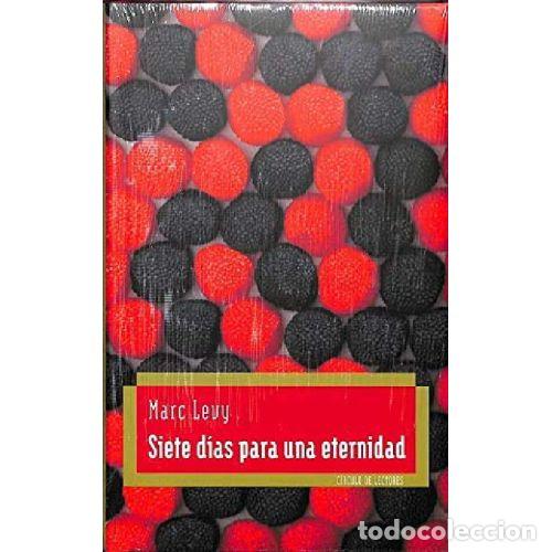 Libros: SIETE DIAS PARA UNA ETERNIDAD - MARC LEVY - Foto 1