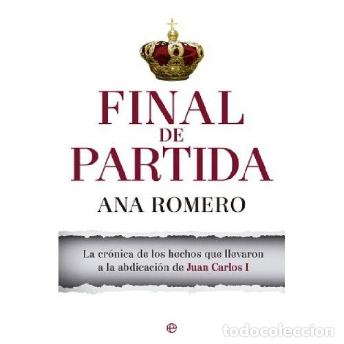 Libros: FINAL DE PARTIDA - ANA ROMERO