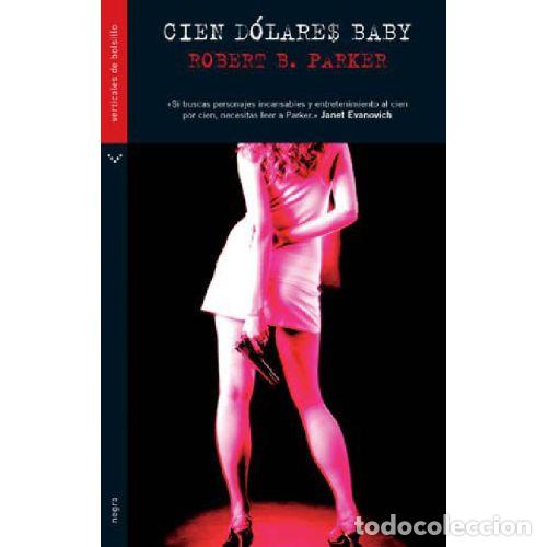 Libros: CIEN DOLARES BABY - ROBERT B PARKER - Foto 1