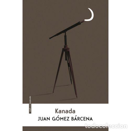 Livros em segunda m&atilde;o: KANADA - JUAN G&Oacute;MEZ B&Aacute;RCENA,