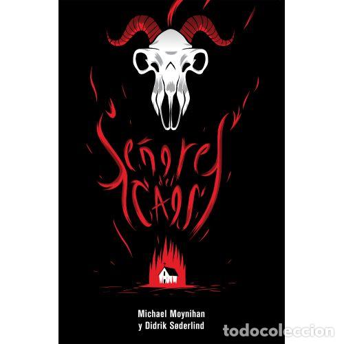 Livres: SE&Ntilde;ORES DEL CAOS - MICHAEL MOYNIHAN Y DIDRIK S&Oslash;DERLIND