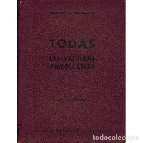 Libri di seconda mano: TODAS LAS VALVULAS AMERICANAS - R. J. DE DARKNESS