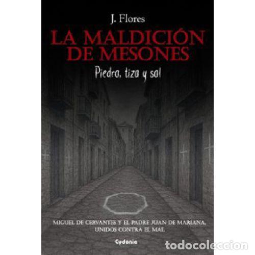 Libri di seconda mano: LA MALDICION DE MESONES. PIEDRA, TIZA Y SAL - J. FLORES