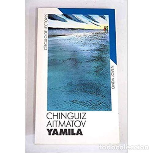 Livros em segunda m&atilde;o: YAMILA - CHINGUIZ AITMATOV