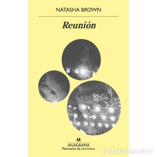 Libros: REUNI&Oacute;N - NATASHA BROWN - Foto 1