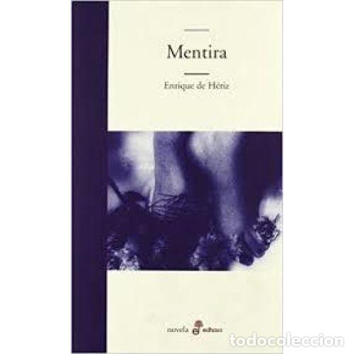 B&uuml;cher: MENTIRA - ENRIQUE DE H&Eacute;RIZ