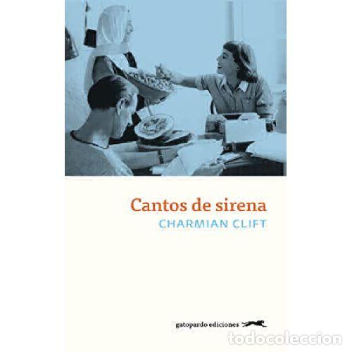 B&uuml;cher: CANTOS DE SIRENA - CHARMIAN CLIFT