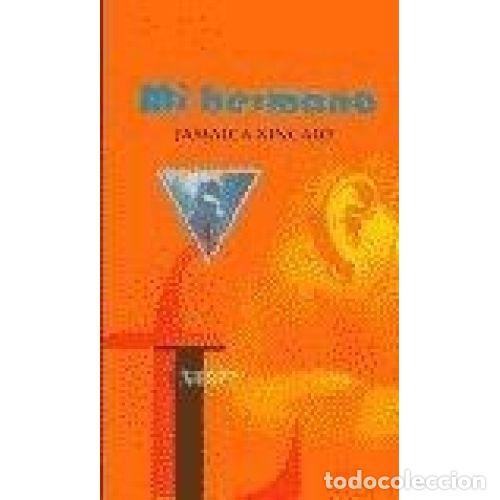Livres: MI HERMANO - JAMAICA KINCAID