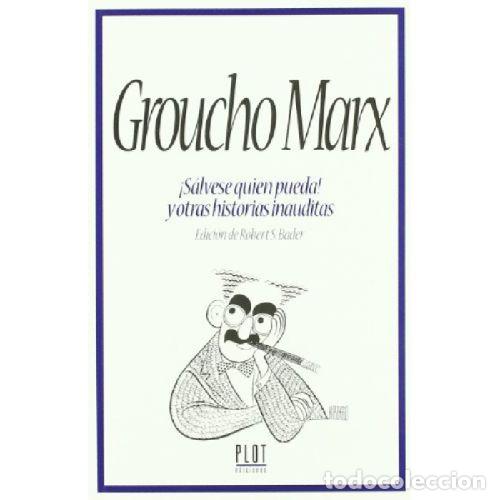 Livros em segunda m&atilde;o: GROUCHO MARX &iexcl;S&Aacute;LVESE QUIEN PUEDA! Y OTRAS HISTORIAS INAUDITAS - GROUCHO MARX