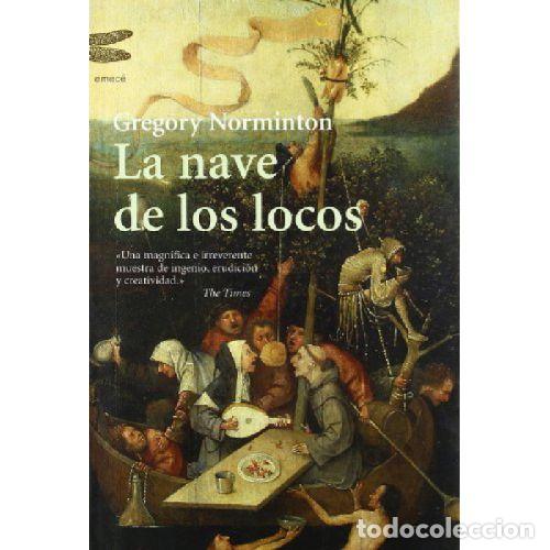 Libros: LA NAVE DE LOS LOCOS - GREGORY NORMINTON - Foto 1