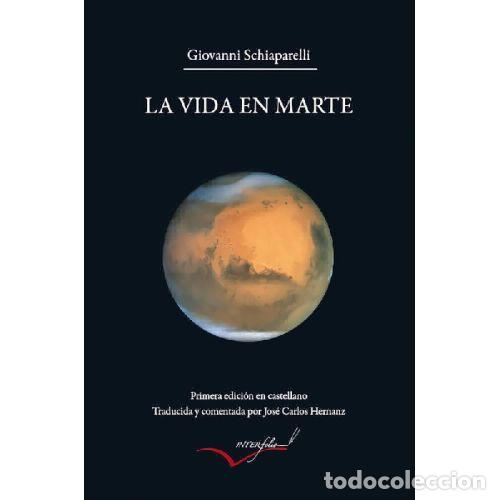 Libri di seconda mano: LA VIDA EN MARTE - GIOVANNI SCHIAPARELLI