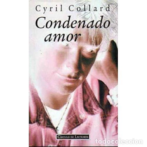 B&uuml;cher: CONDENADO AMOR - CYRIL COLLARD