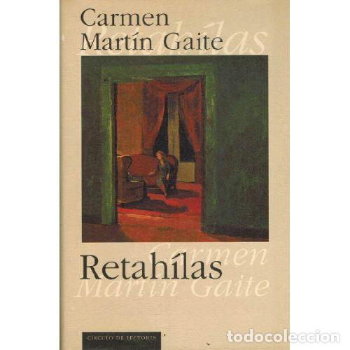 Libri di seconda mano: RETAHILAS - CARMEN MARTIN GAITE