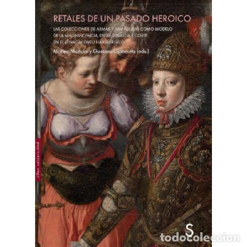 Libros: RETALES DE UN PASADO HEROICO - MATTEO MANCINI / CAETANO GIANNOTTA - Foto 1
