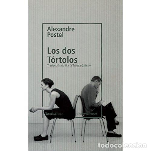 B&uuml;cher: LOS DOS T&Oacute;RTOLOS - ALEXANDRE POSTEL