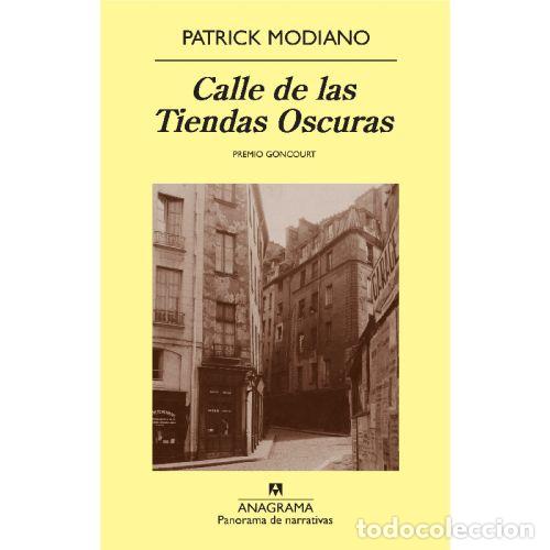 Libri di seconda mano: CALLE DE LAS TIENDAS OSCURAS - PATRICK MODIANO