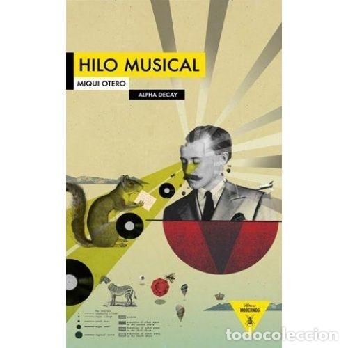 Libros: HILO MUSICAL - MIQUI OTERO - Foto 1