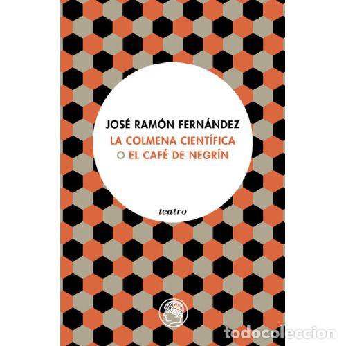 books: LA COLMENA CIENT&Iacute;FICA O EL CAF&Eacute; DE NEGR&Iacute;N - JOSE RAMON FERN&Aacute;NDEZ
