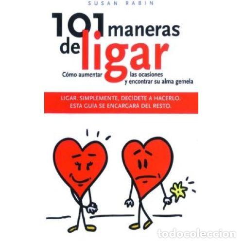 Livres: 101 MANERAS DE LIGAR - SUSAN RABIN