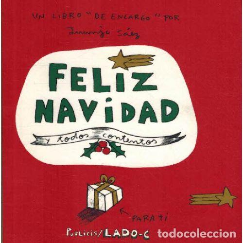 Libros: FELIZ NAVIDAD Y TODOS CONTENTOS - JUANJO SAEZ - Foto 1