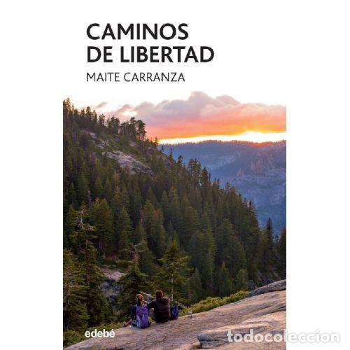 Libri di seconda mano: CAMINOS DE LIBERTAD - MAITE CARRANZA