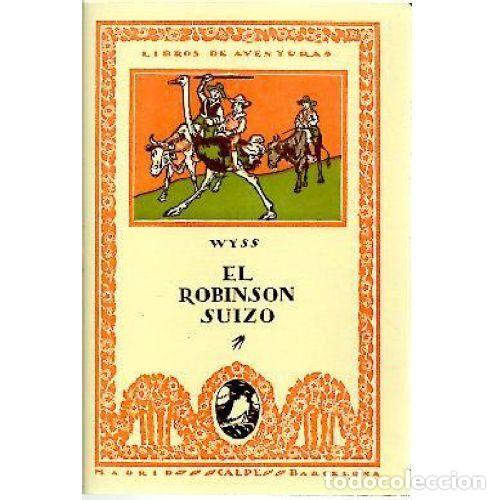 B&uuml;cher: EL ROBINSON SUIZO - JOHANN R. WYSS