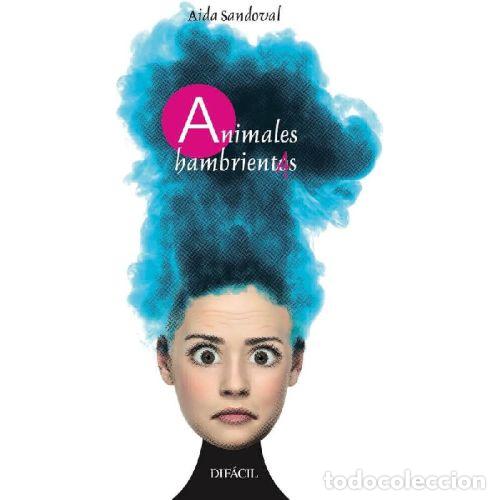 B&uuml;cher: ANIMALES HAMBRIENTAS - AIDA SANDOVAL