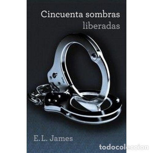 B&uuml;cher: CINCUENTA SOMBRAS LIBERADAS - E L JAMES