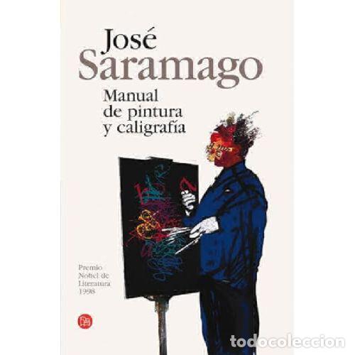 books: MANUAL DE PINTURA Y CALIGRAFIA - JOSE SARAMAGO