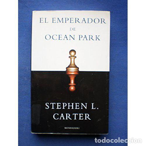 Libri di seconda mano: EL EMPERADOR DE OCEAN PARK - STEPHEN L. CARTER