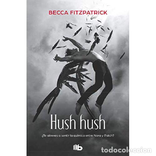books: HUSH, HUSH (SAGA HUSH, HUSH 1) - BECCA FITZPATRICK