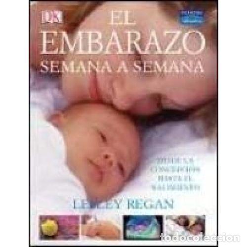 Libros: EMBARAZO SEMANA A SEMANA - LESLEY REGAN - Foto 1