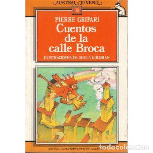 Libros: CUENTOS DE LA CALLE BROCA - PIERRE GRIPARI - Foto 1