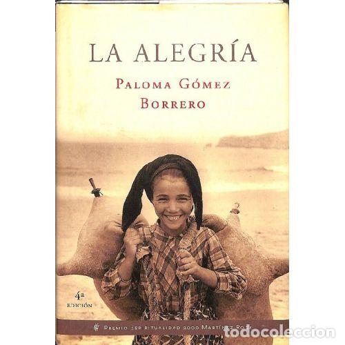 Libros: LA ALEGRIA - PALOMA GOMEZ BORRERO