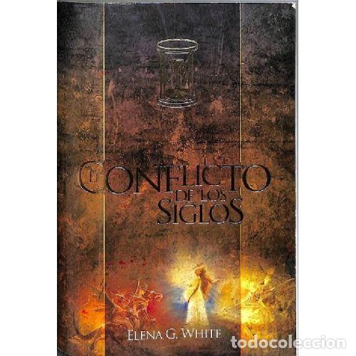 Libros: EL CONFLICTO DE LOS SIGLOS - ELENA G WHITE - Foto 1