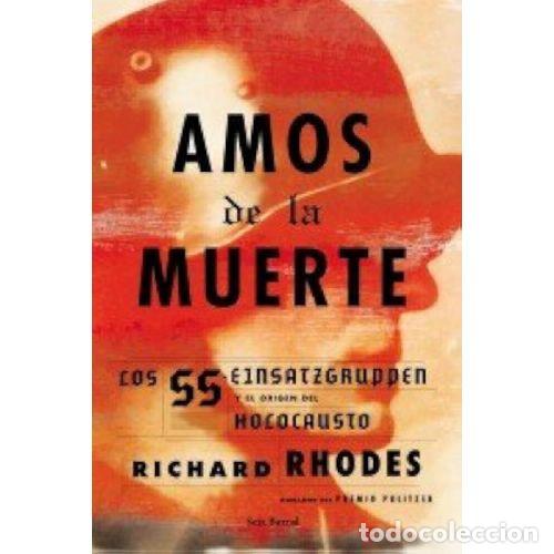 Libri di seconda mano: AMOS DE LA MUERTE - RICHARD RHODES