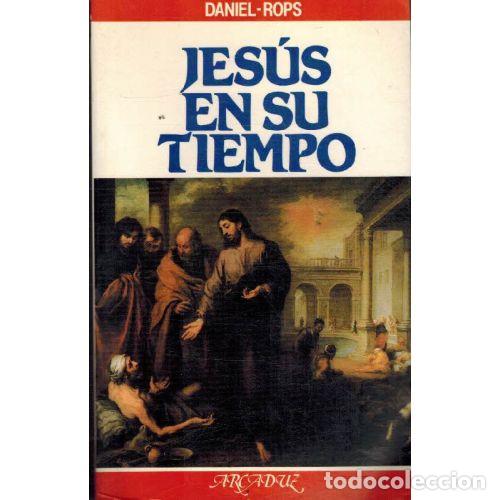 Livres: JES&Uacute;S EN SU TIEMPO - DANIEL-ROPS