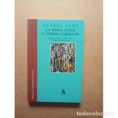 Libros: LA REINA COAX Y OTROS CUENTOS - GEORGE SAND