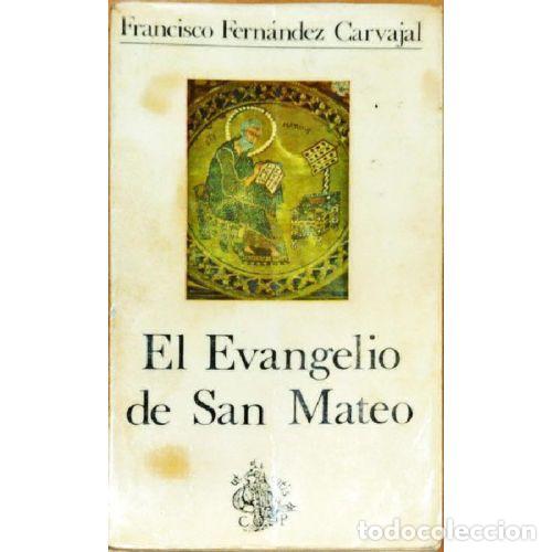 B&uuml;cher: EL EVANGELIO DE SAN MATEO - FRANCISCO FERN&Aacute;NDEZ-CARVAJAL