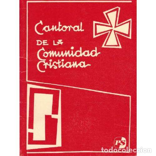 Libros: CANTORAL DE LA COMUNIDAD CRISTIANA - VVAA - Foto 1