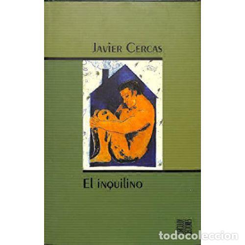 Libros: EL INQUILINO - JAVIER CERCAS