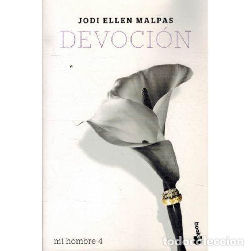 Libros: DEVOCION. MI HOMBRE 4 - JODI ELLEN MALPAS - Foto 1