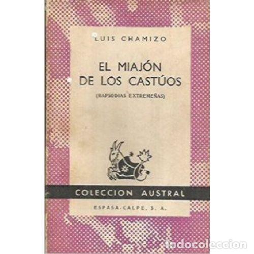 Libri di seconda mano: EL MIAJON DE LOS CAUSTOS - LUIS CHAMIZO