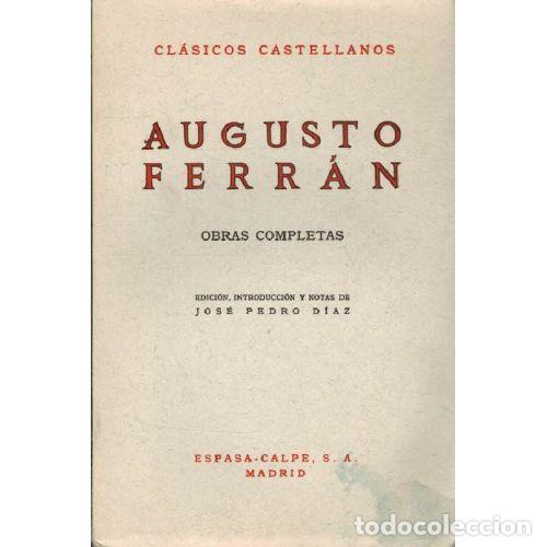 Libri di seconda mano: OBRAS COMPLETAS - AUGUSTO FERRAN