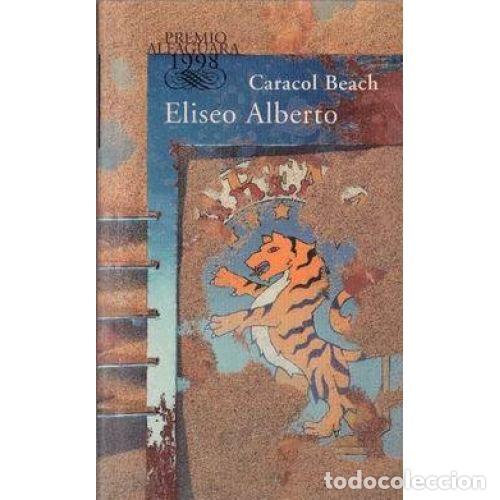 books: CARACOL BEACH - ELISEO ALBERTO
